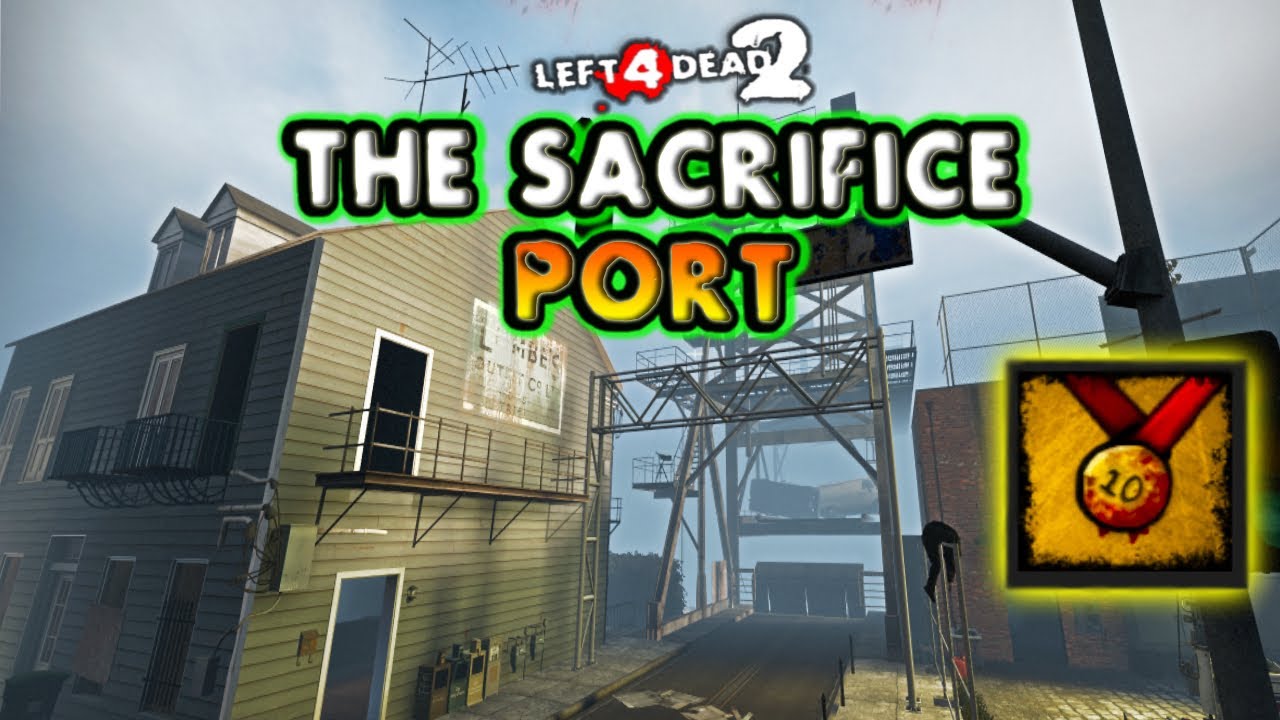 L4D2 Survival | The Sacrifice - Port | Gold Medal Gameplay