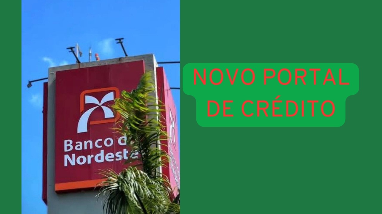 Novo Portal de Crédito 2026: Como Aprovar Projetos no BNB