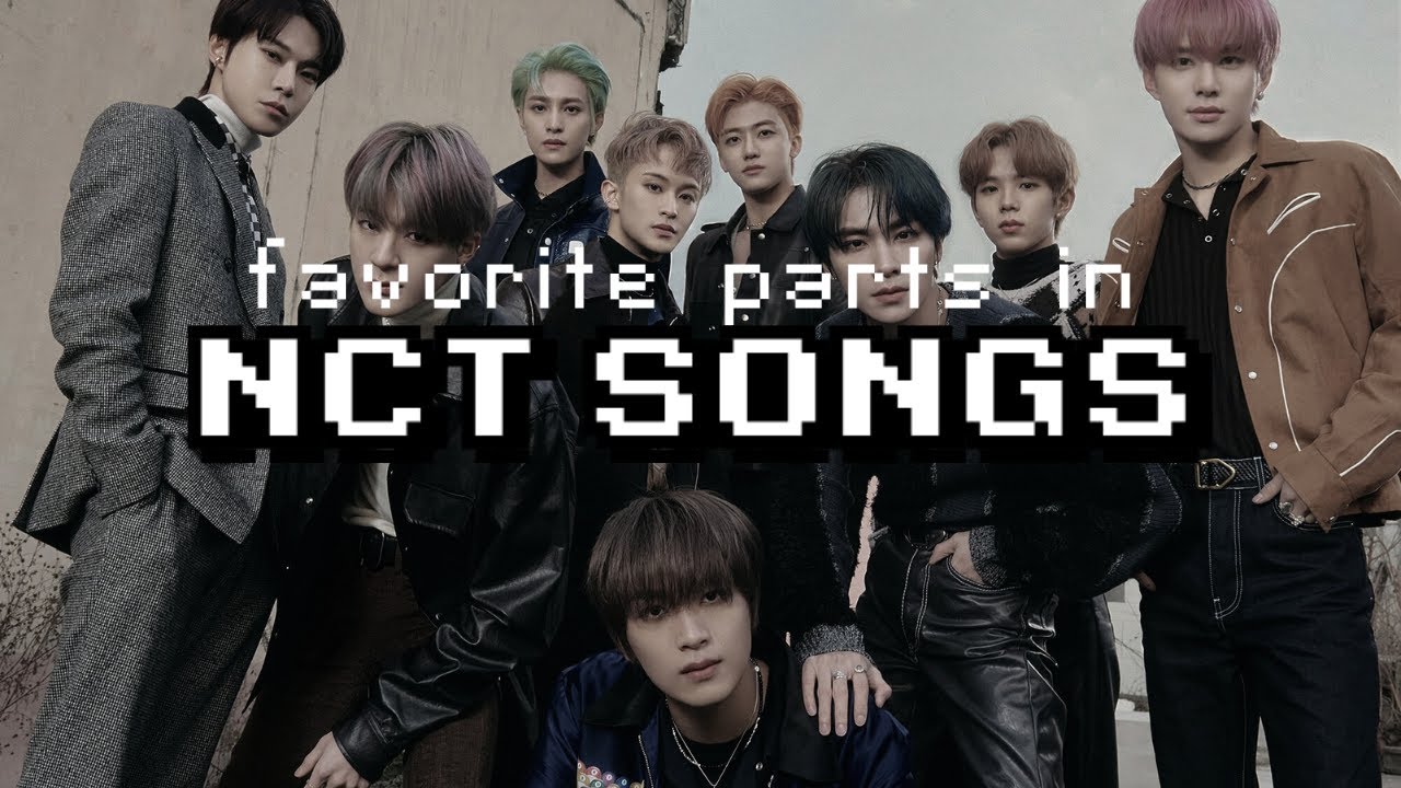 favorite parts in nct songs