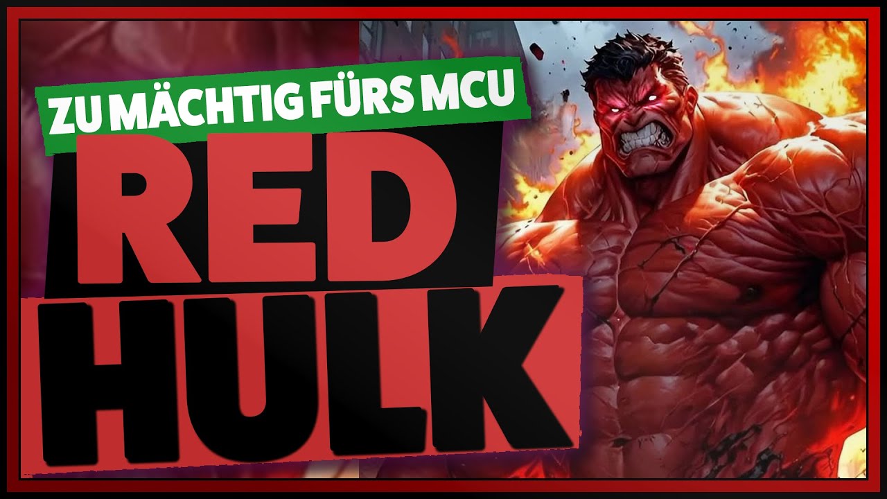 ZU MÄCHTIG fürs MCU: RED HULK erklärt | Die komplette Geschichte der Comics