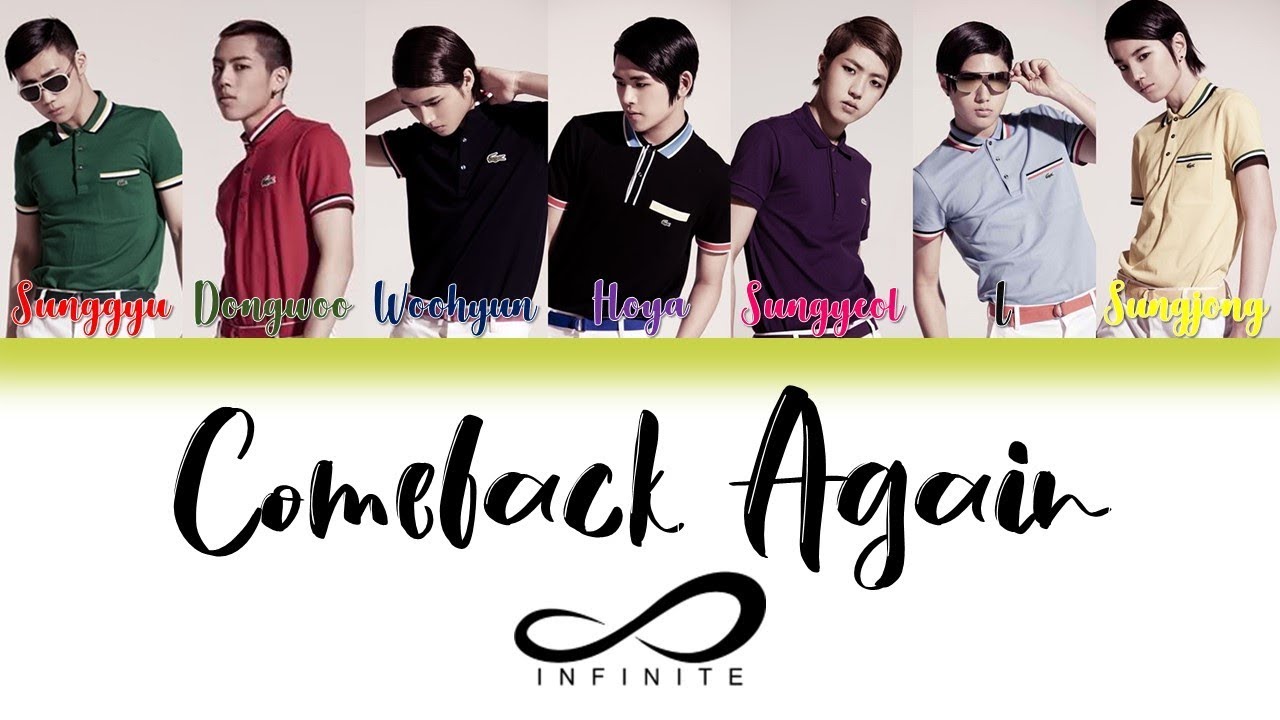 INFINITE - 'COME BACK AGAIN (다시돌아와)' Lyrics (Color Coded_Han_Rom_Eng)