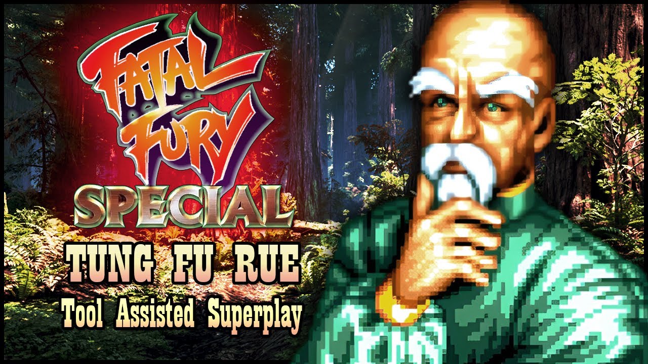 【TAS】FATAL FURY SPECIAL (GAROU DENSETSU SPECIAL) - TUNG FU RUE (WITH RED LIFE)