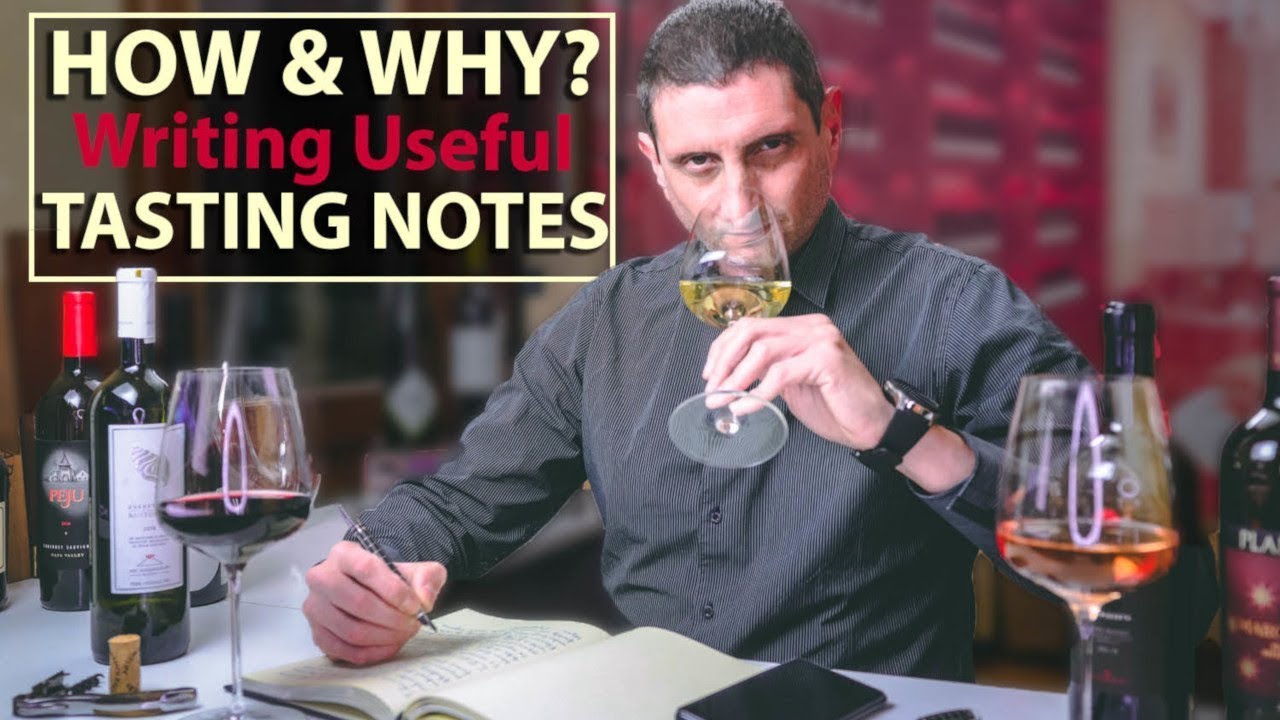 Wine Tasting Notes: TOP TIPS & Why You Should Take Them