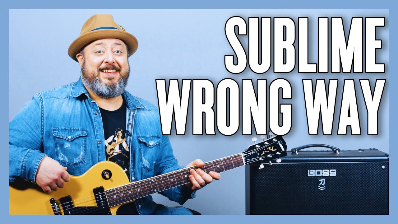 Урок игры на гитаре Sublime Wrong Way + обучающее видео
