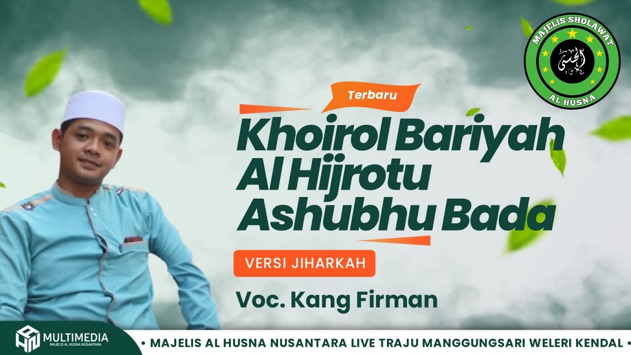 3 SHOLAWAT VERSI JIHARKAH 🔥🔥 KHOIROL BARIYAH, AL HIJROTU, ASHUBHU BADA || MAJELIS AL HUSNA NUSANTARA
