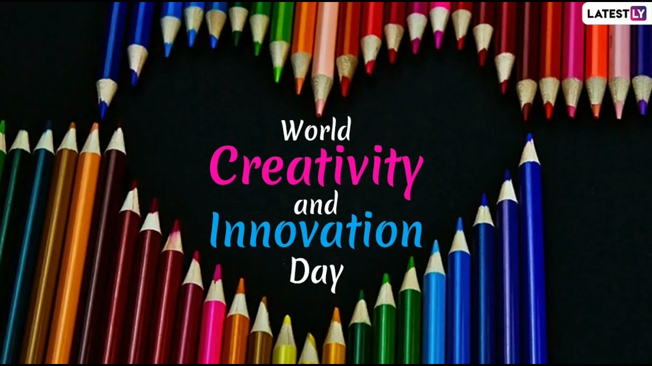 21 April  | World Creativity and Innovation Day 21 April | विश्व रचनात्मकता और नवाचार दिवस