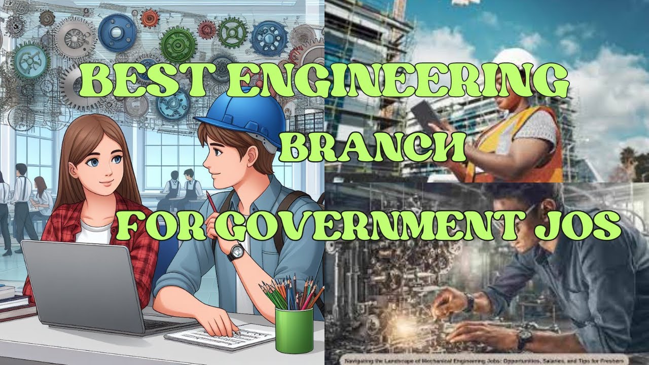 Best Branch of Engineering for Government Jobs