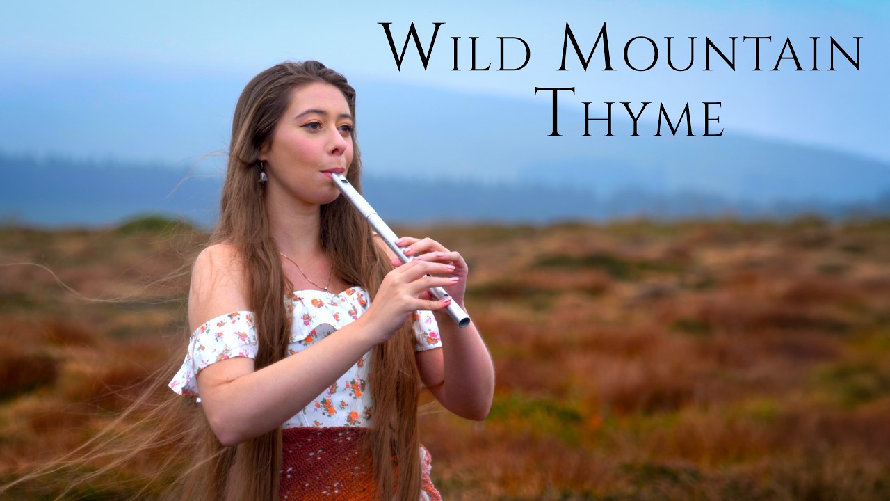 Wild Mountain Thyme - whistle version by Leyna Robinson-Stone
