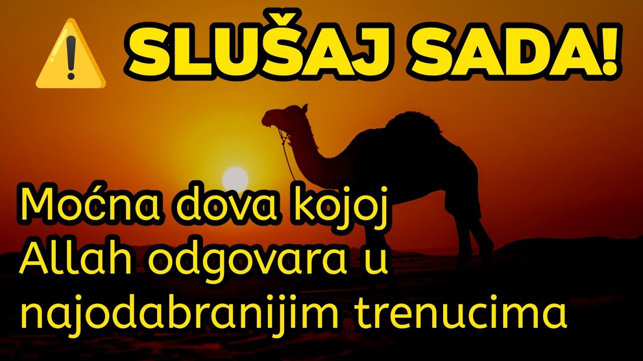 ⚠️ SLUŠAJ SADA! Moćna dova kojoj Allah odgovara u najodabranijim trenucima 🤲