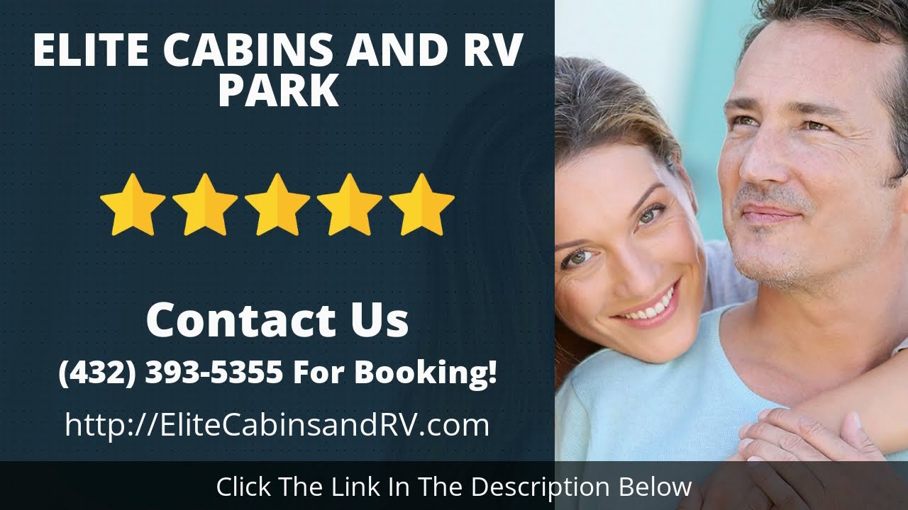 Elite Cabins and RV Park Big Spring TX Reviews | New 5 Star Review from John H.