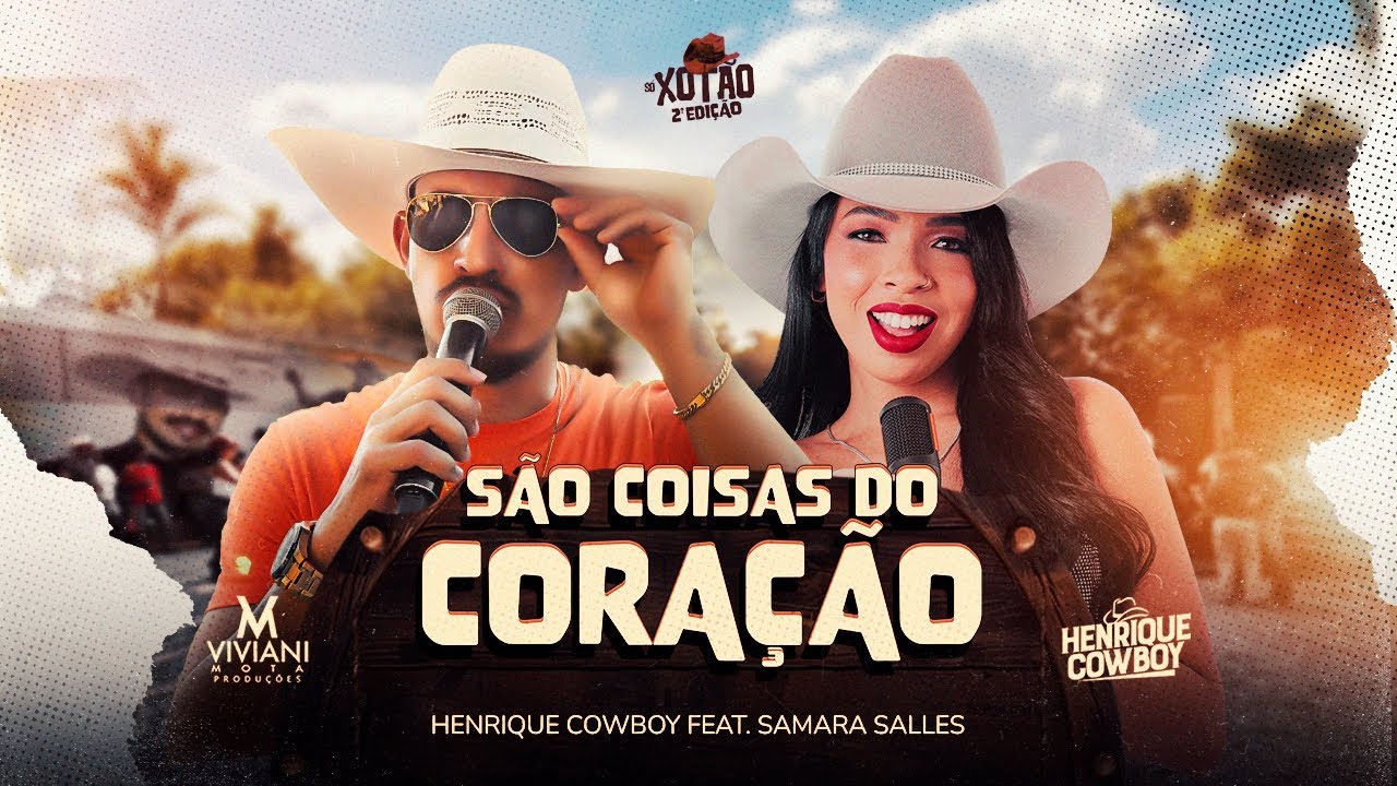 HENRIQUE COWBOY - SÃO COISAS DO CORAÇÃO  @samarasallesoficial