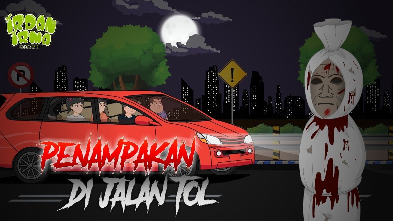 Penampakan POCONG dan KUNTILANAK di Jalan Toll - Misteri Irpan dan Irma