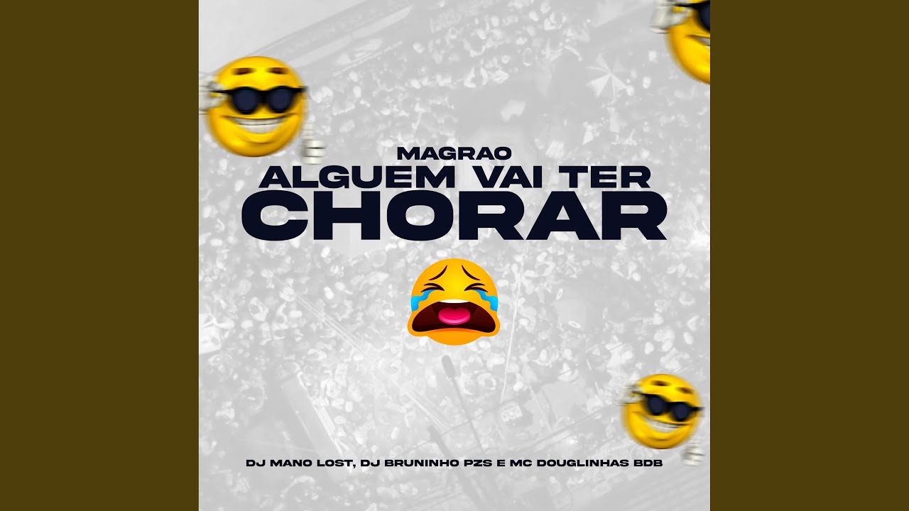 Magrão Alguem Vai Ter Que Chorar