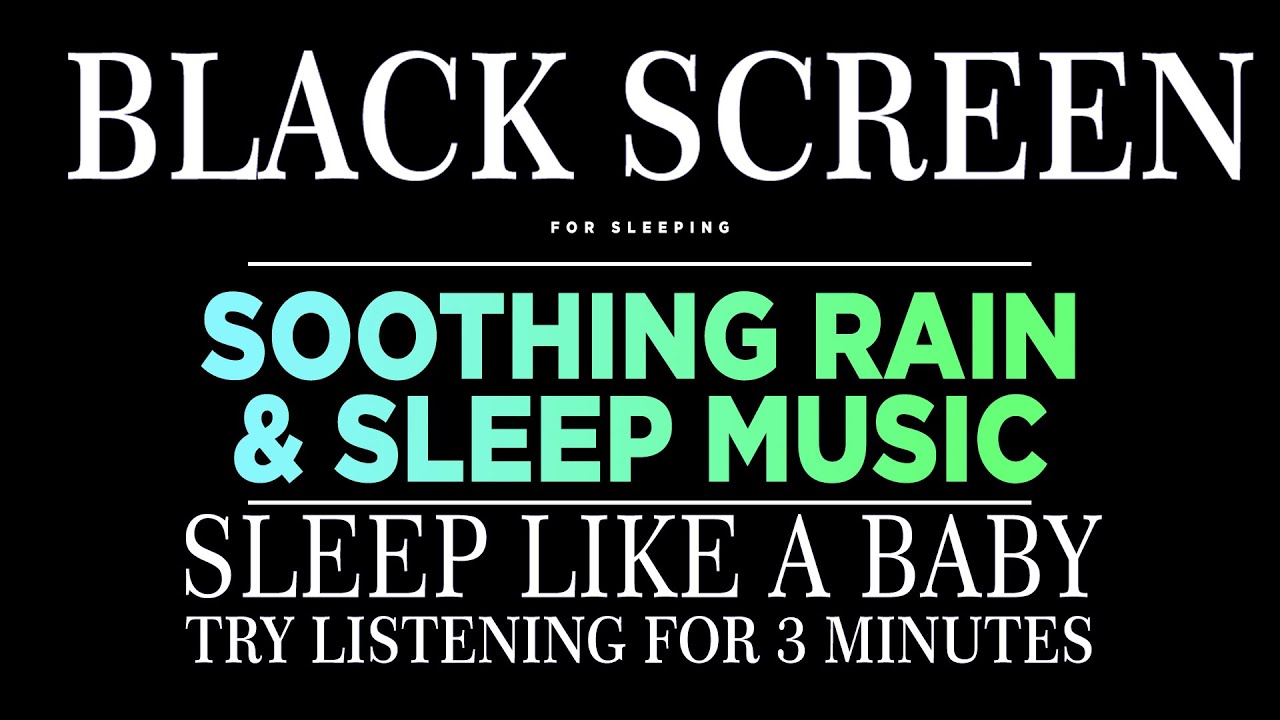 10 Hours of Black Screen Rain Sounds with Calming Sleep Music