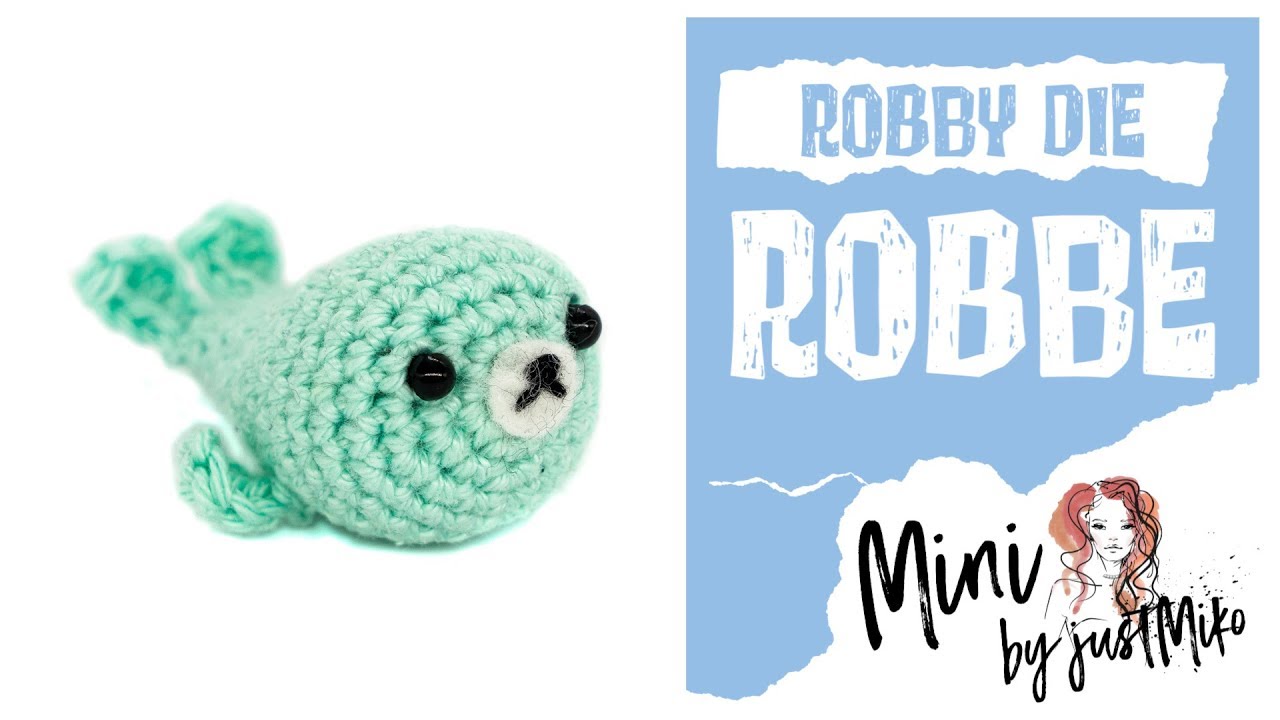 Mini Robbe häkeln *Do it Yourself* | Amigurumi by justMiko
