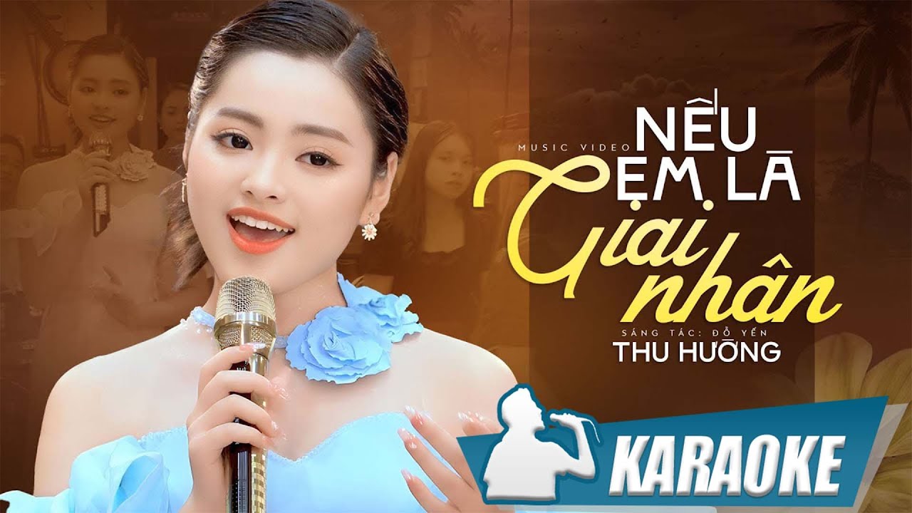 KARAOKE Nếu Em Là Giai Nhân - Thu Hường | Karaoke beat chất lượng cao