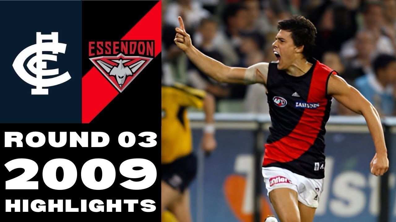 Carlton Blues vs Essendon Bombers | Round 03, 2009 | Match Highlights 