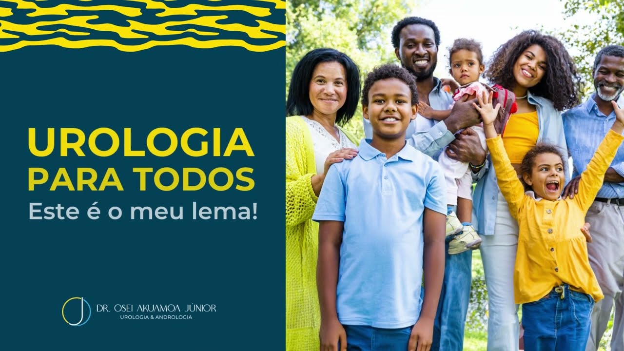 Urologia para todos! | Dr. Osei Akuamoa Jr.