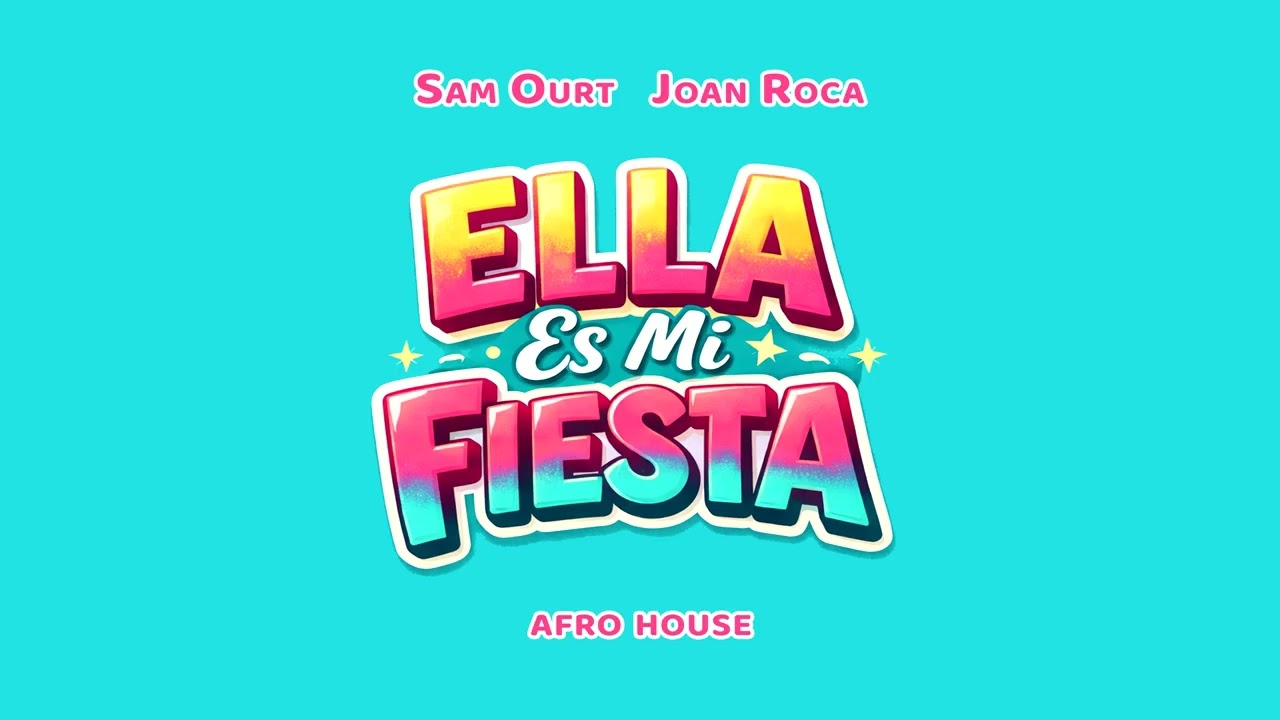 Joan Roca, Sam Ourt - Ella Es Mi Fiesta (Afro House) | Carlos Vives