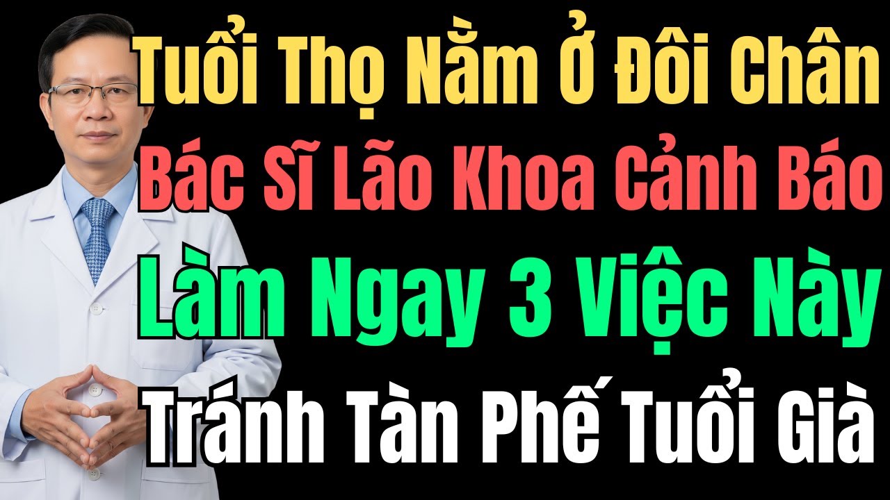 Đôi Chân Là Gốc Rễ Tuổi Thọ: 5 Sai Lầm Hủy Hoại Đôi Chân Và Cách Phục Hồi Đi Vững Về Già
