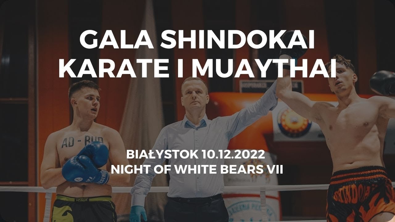 GALA SHINDOKAI KARATE I MUAYTHAI