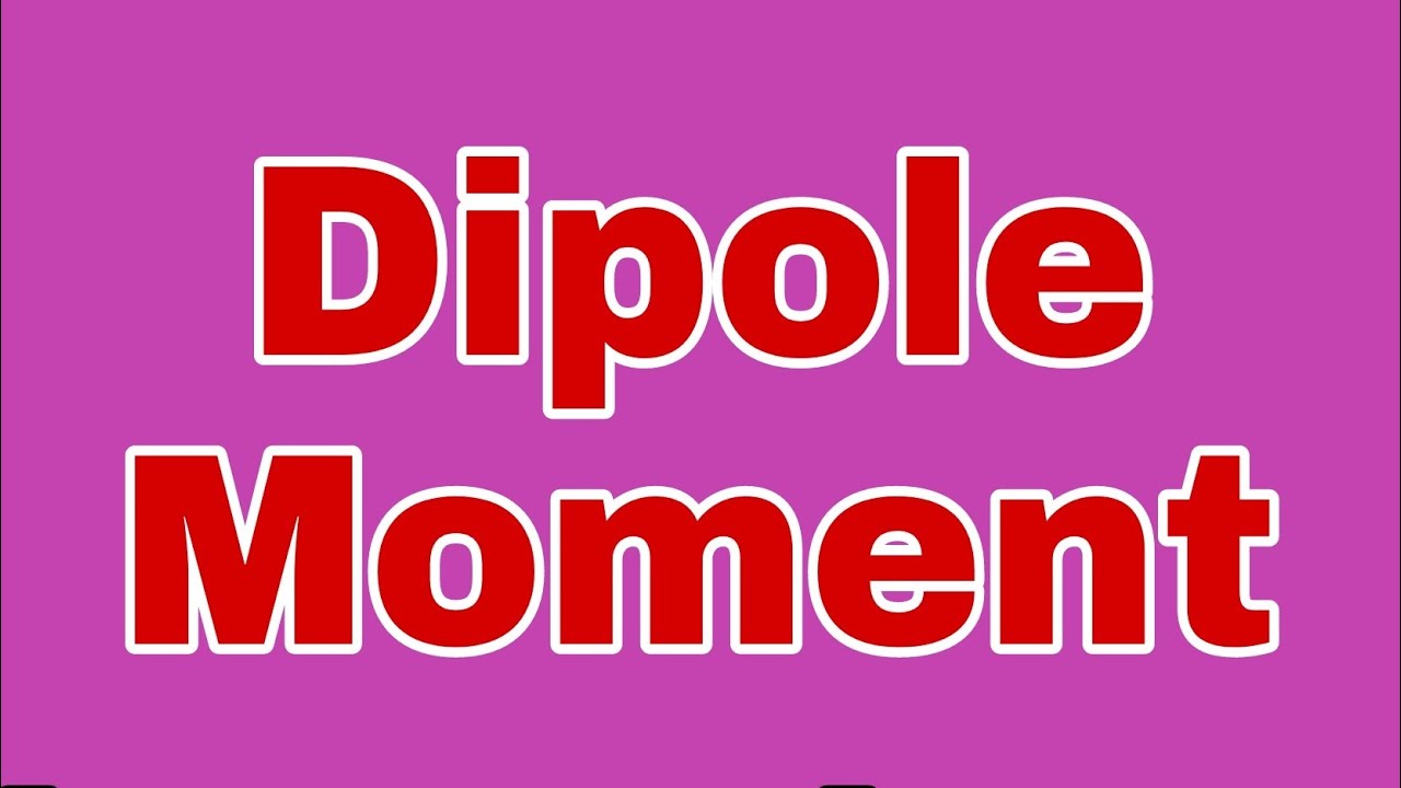 Dipole moment #shorts