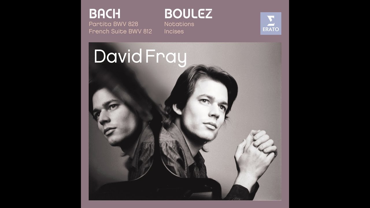 David Fray plays Bach and Boulez