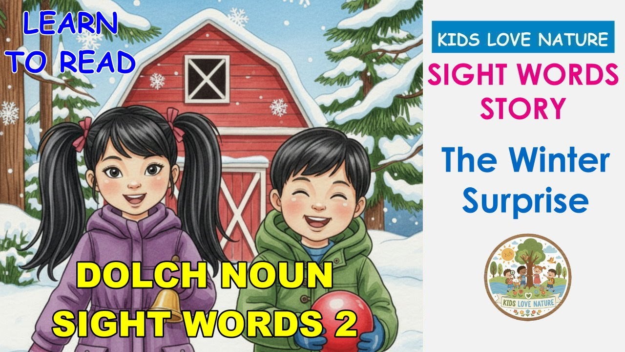 ❄️ Learn Sight Words: The Surprise Winter! (Dolch Nouns Part 2) | Noun Sight Words for Kids