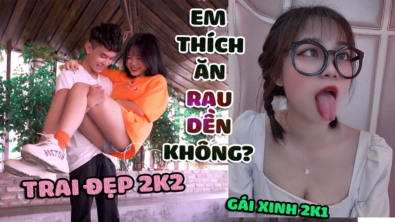 EM THÍCH ĂN RAU DỀN KHÔNG? Gái Xinh Quảng Ninh Trai Đẹp Quất Lâm Và Màn thả thính đi vào lòng người