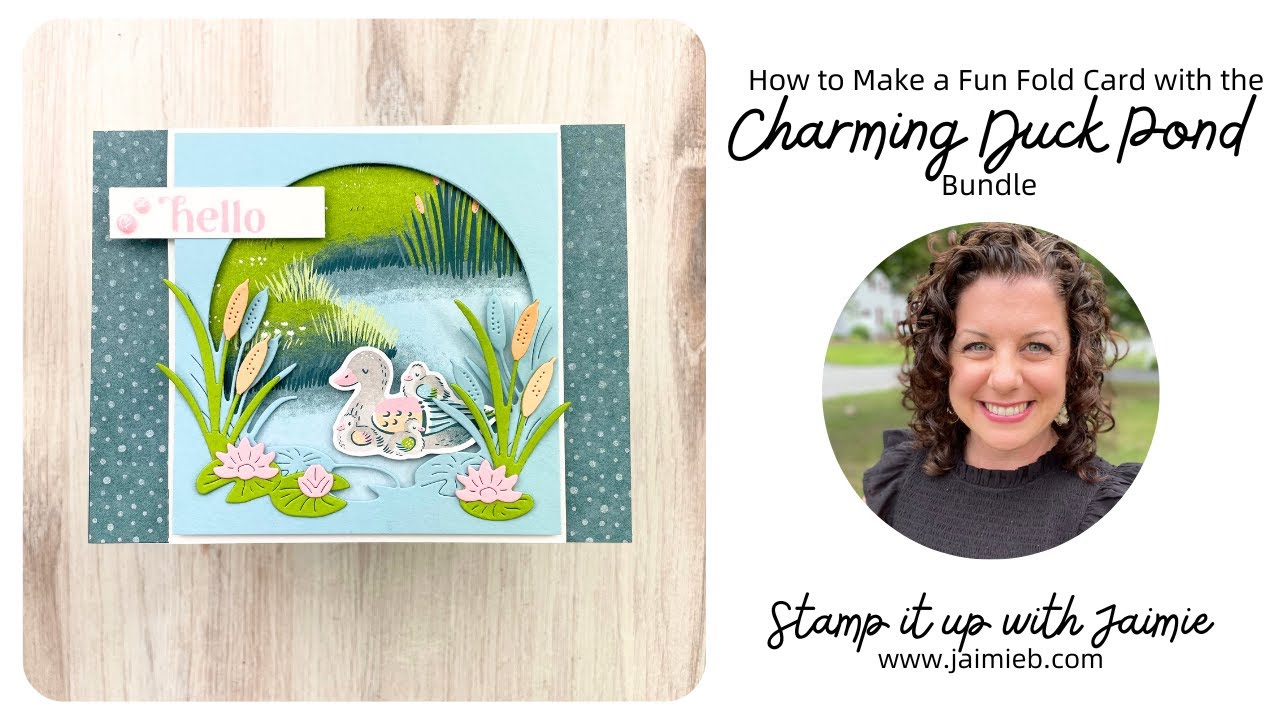 How to Use the Charming Duck Pond Bundle for a Simple Fun Fold Card