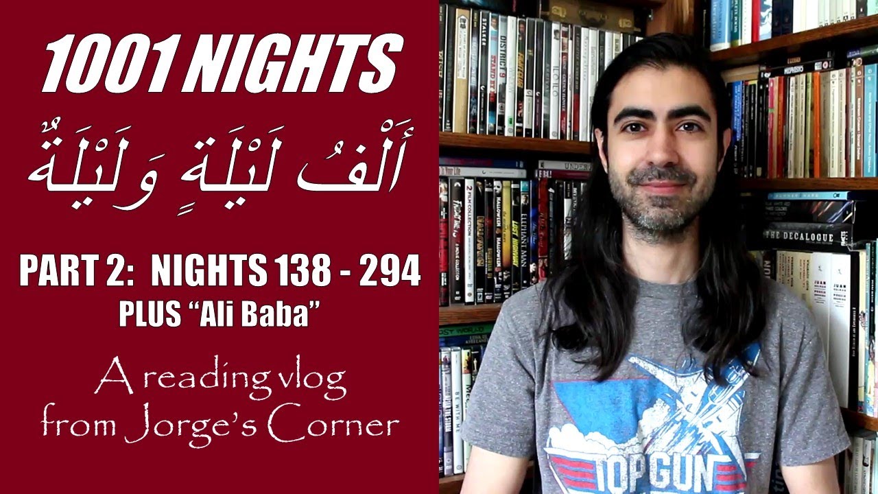 One Thousand and One Nights, Part 2: Nights 138-294, plus 