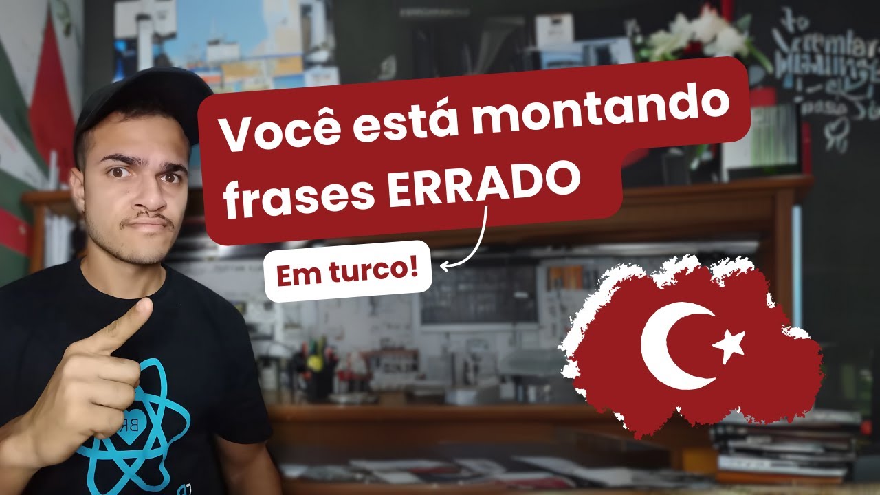 A Lógica do Turco Explicada! 🇹🇷 | Como Formar Frases do Jeito Certo
