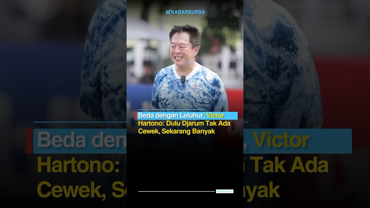 Beda dengan Leluhur, Victor Hartono: Dulu di Djarum Tak Ada Cewek, Sekarang Banyak