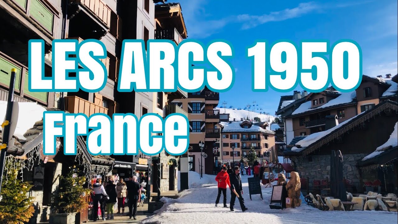Les Arcs 1950 Village, Bourg Saint Maurice France