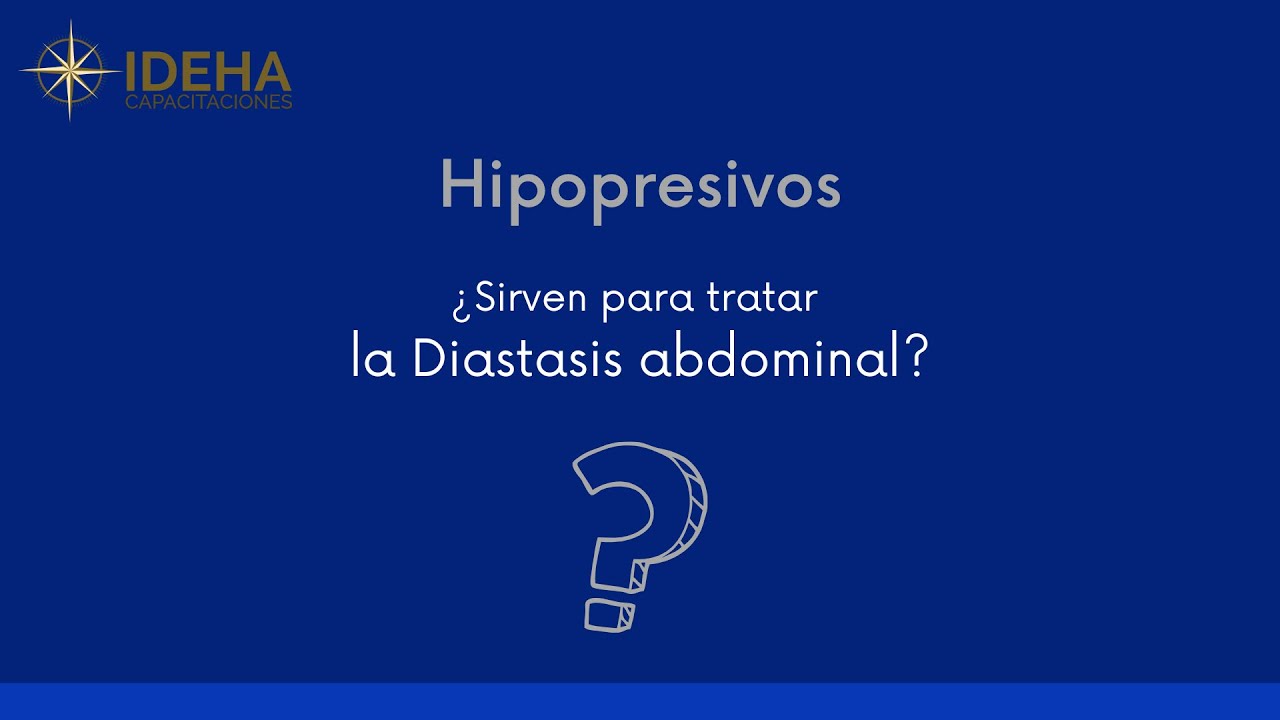 Hipopresivos y Diastasis Abdominal