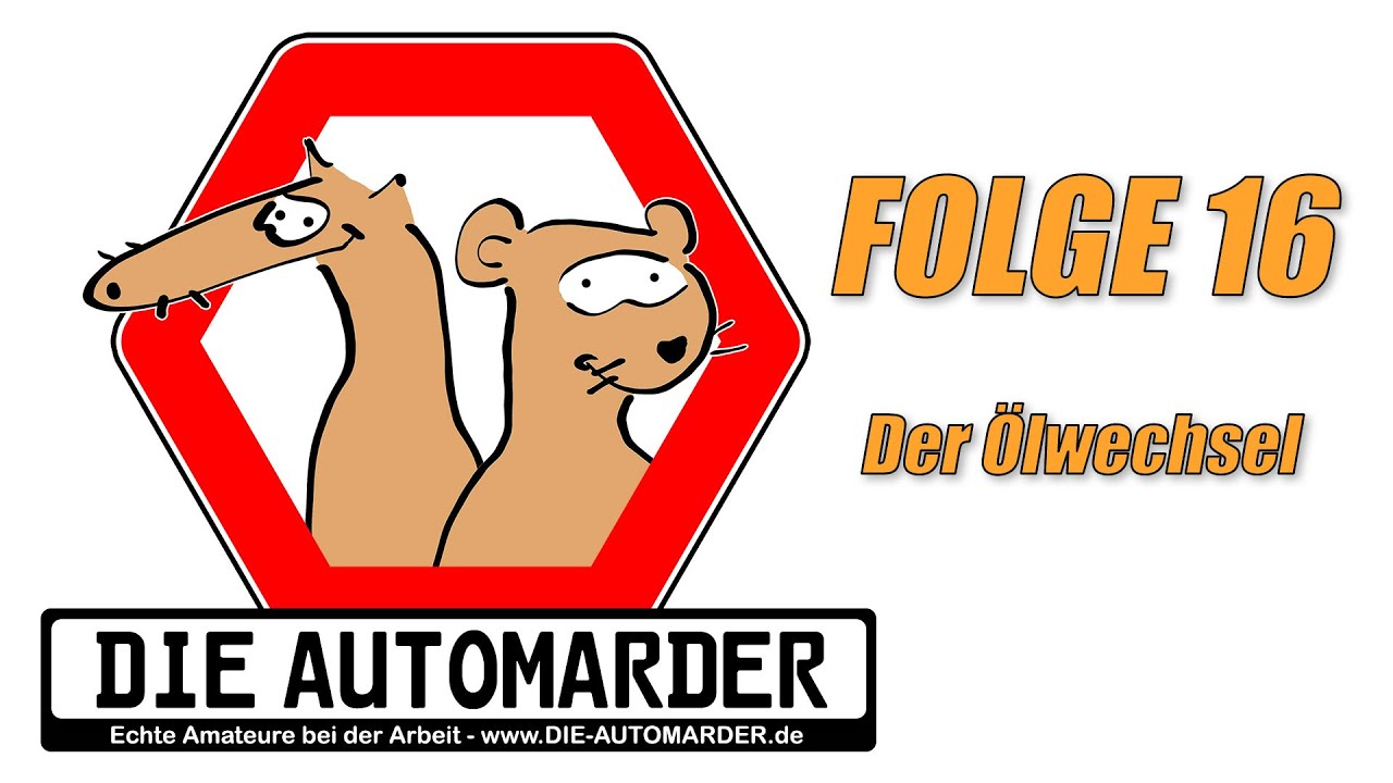 Die Automarder - Folge 16: Der Ölwechsel