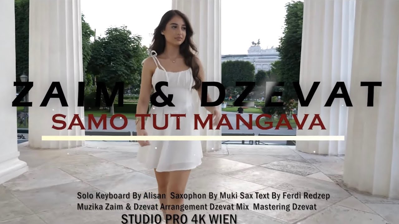Samo Tut Mangava Zaim & Dzevat 2025 4K