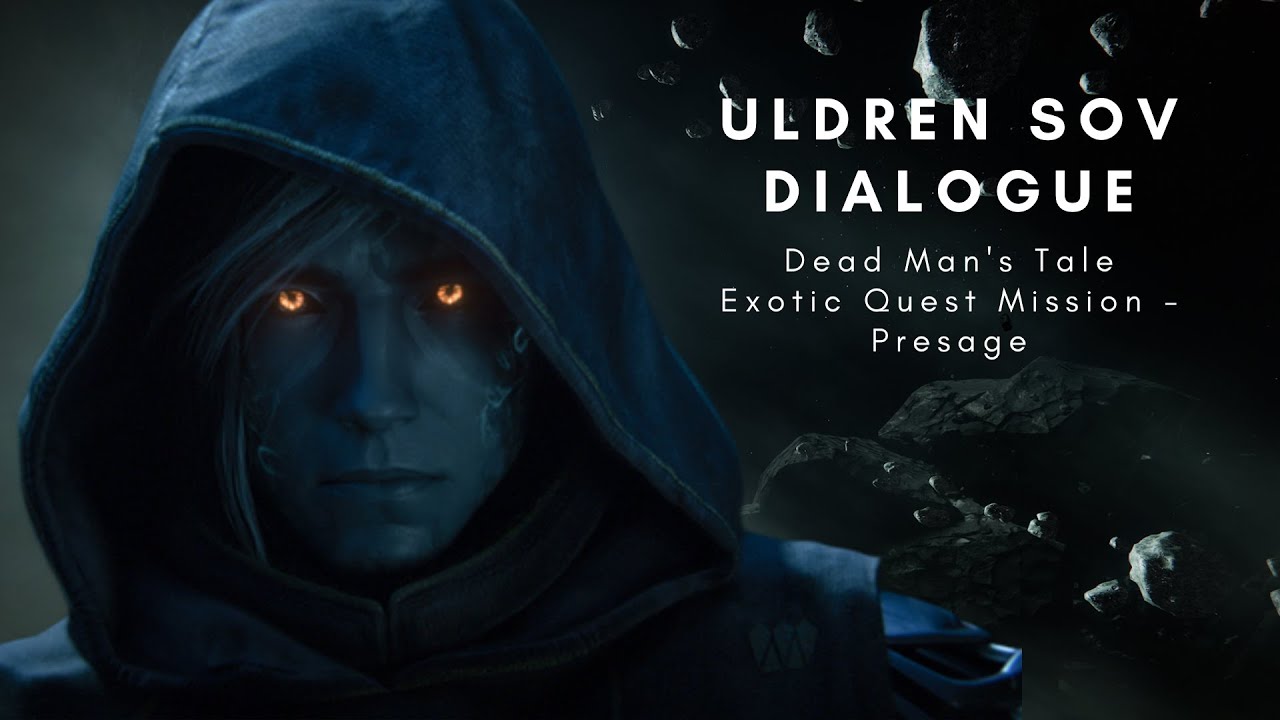 Destiny 2: Season of the Chosen - All Uldren Sov Dialogue (Hallucinations) &ldquo;Presage&rdquo; Mission