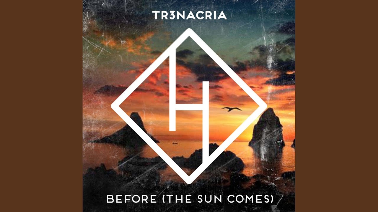 Before (The Sun Comes)