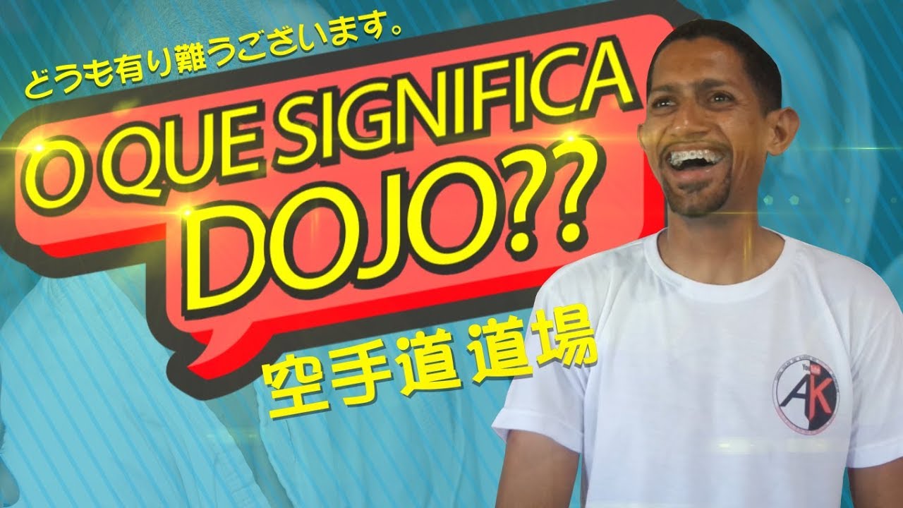 AULAS DE KARATE - Significado de DOJO