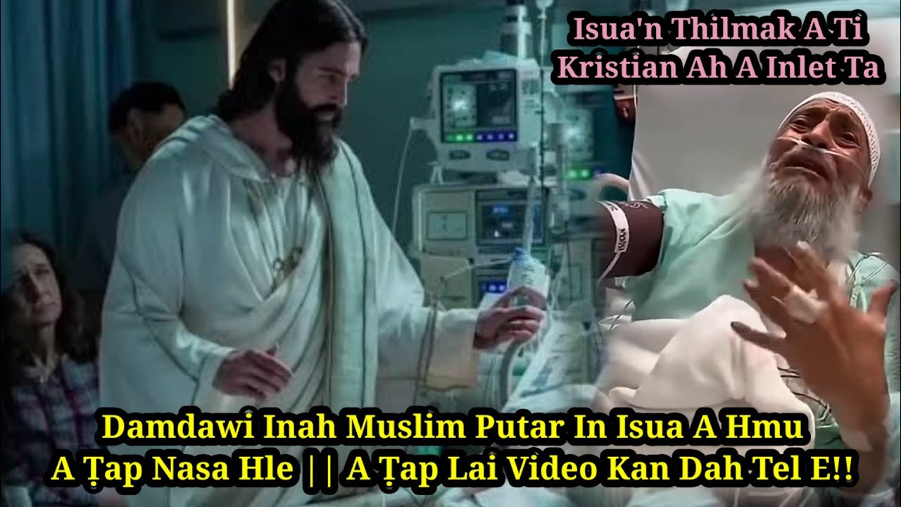 Muslim Putar in Damdawi inah Isua a hmu,Kristian ah a inlet!!