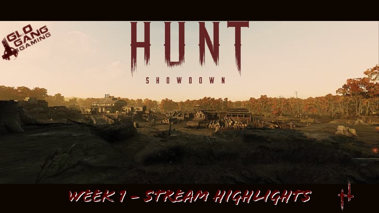 GloGang - Hunt Showdown Stream Highlights - 1