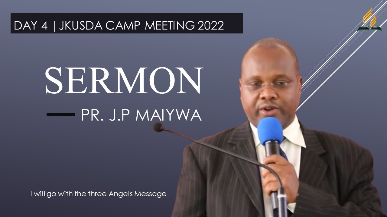 JKUSDA CAMP MEETING DAY 4 || SERMON