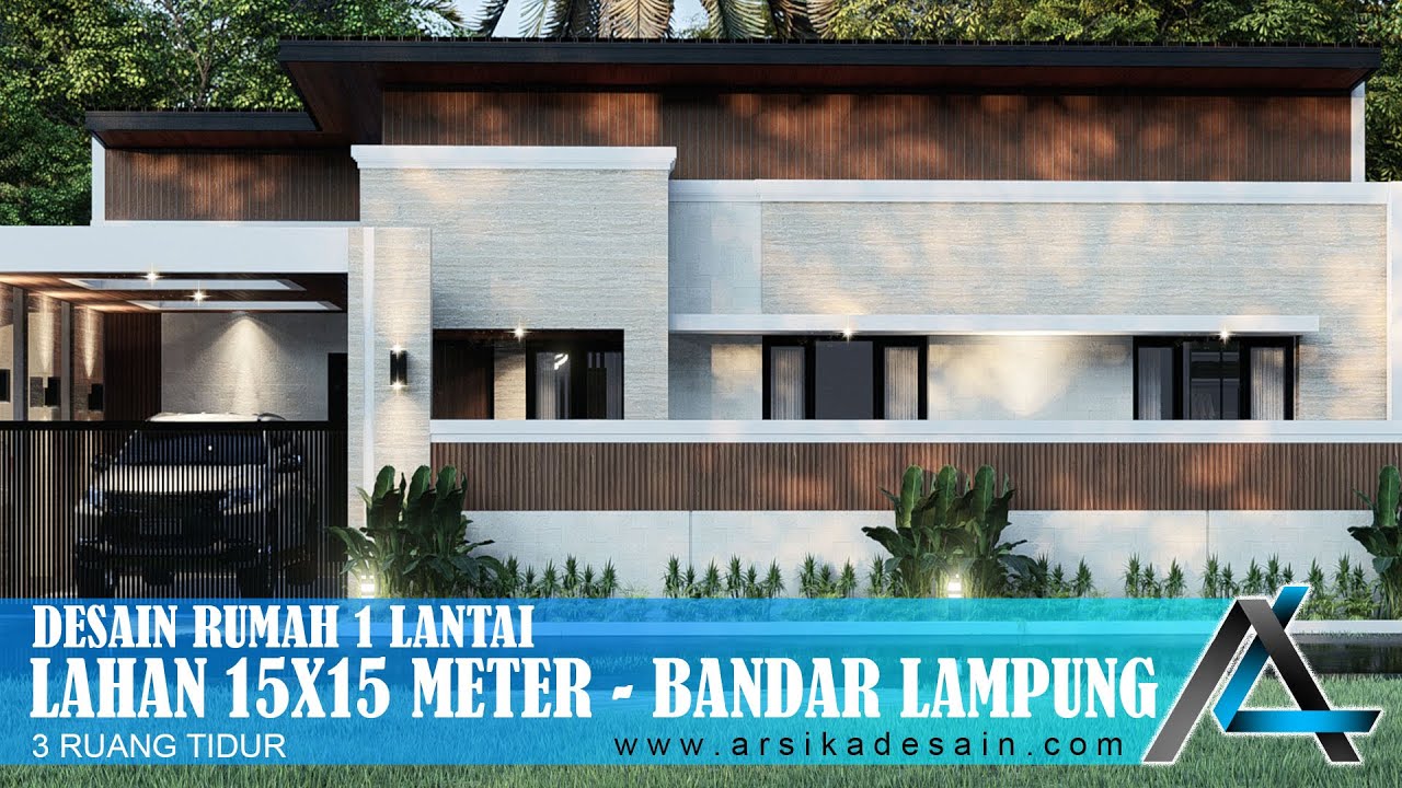 DESAIN RUMAH 15 X 15 METER – RUMAH TROPIS MODERN 1 LANTAI DENGAN 3 KAMAR TIDUR DI BANDAR LAMPUNG!