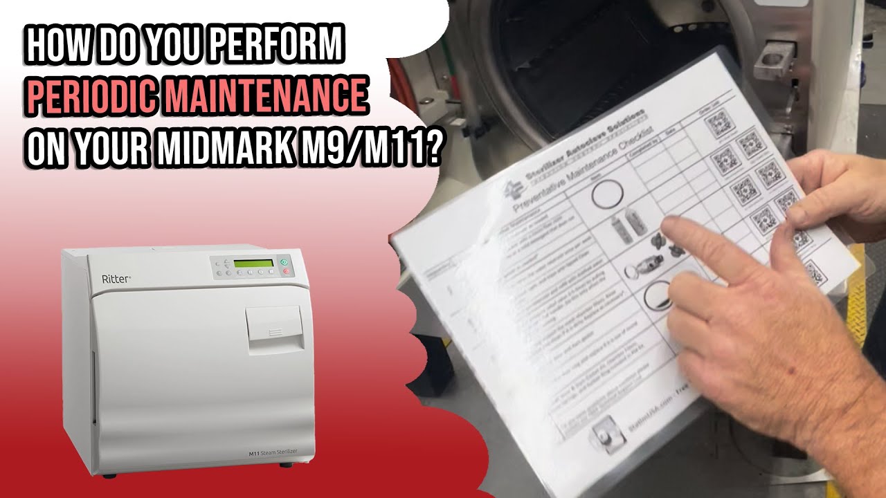 How Do You Perform Periodic Maintenance on Your Midmark M9/M11 Autoclave?