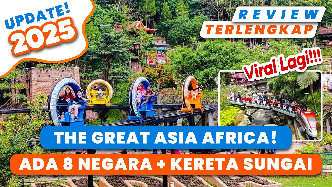 THE GREAT ASIA AFRICA LEMBANG BANDUNG 2025 | WISATA LEMBANG BANDUNG TERBARU 2025 | DESTINASI LEMBANG