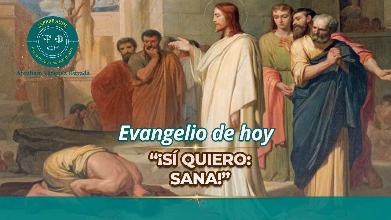Evangelio de hoy JUEVES 15 ENERO 2026 ✝“¡Sí quiero: sana!."