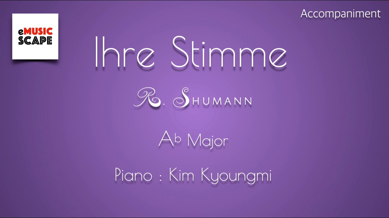 R. Schumann, “Ihre Stimme” Ab Major Piano Accompaniment