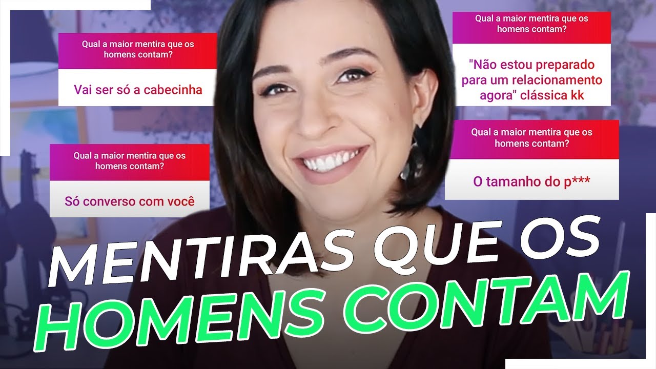 MAIORES MENTIRAS que os HOMENS CONTAM!