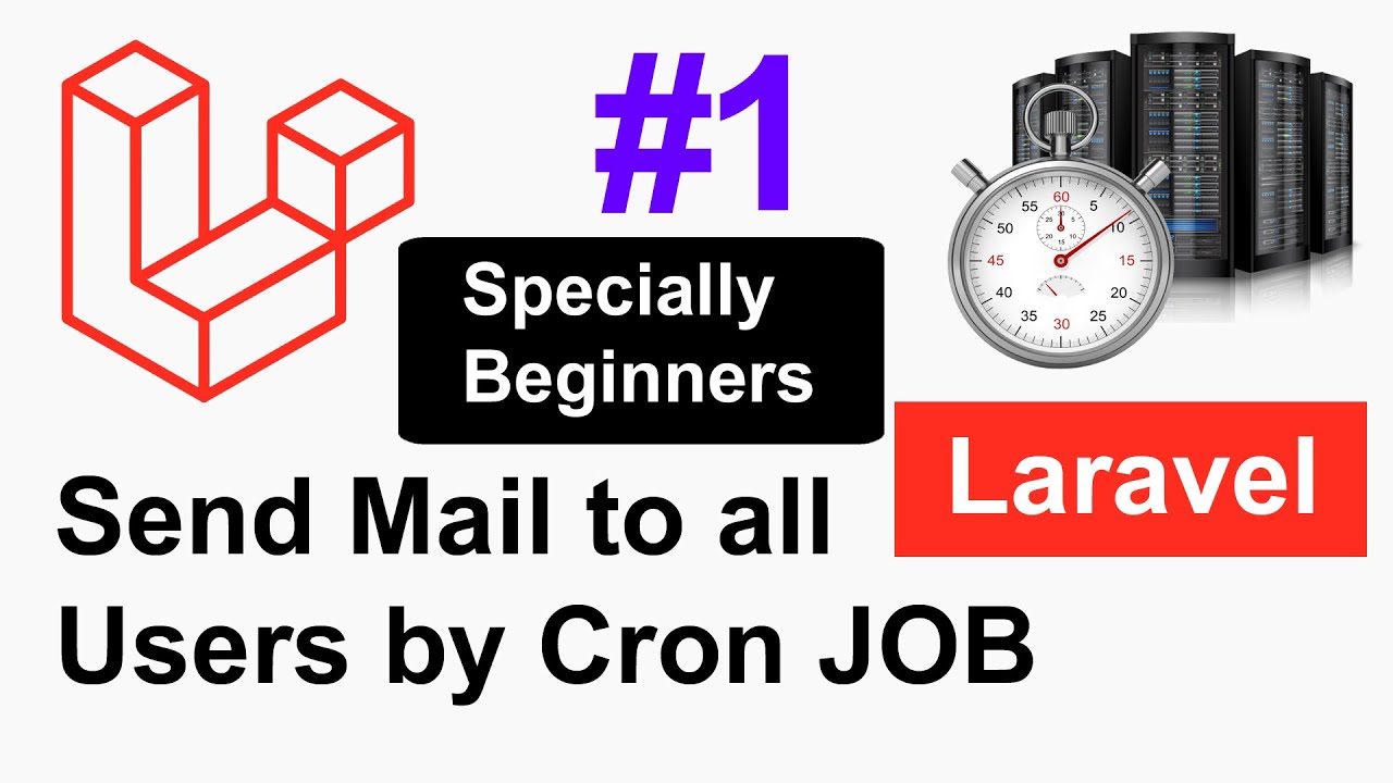 Send Mail to all users by CRON Job in Laravel CRON Job Lectures #1